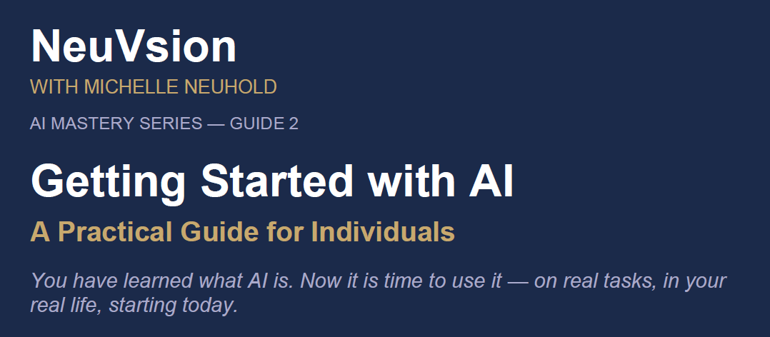 003:  Getting Started with AI. A Practical Guide for Individuals.